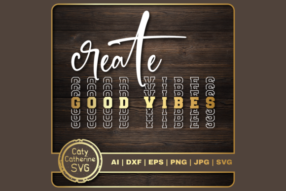 Create Good Vibes Inspirational Quote Embroidery Design Review