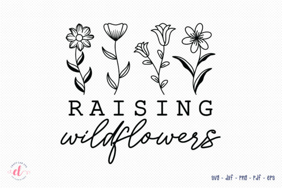 Raising Wildflowers SVG Review: A Delicate Touch for Real Projects