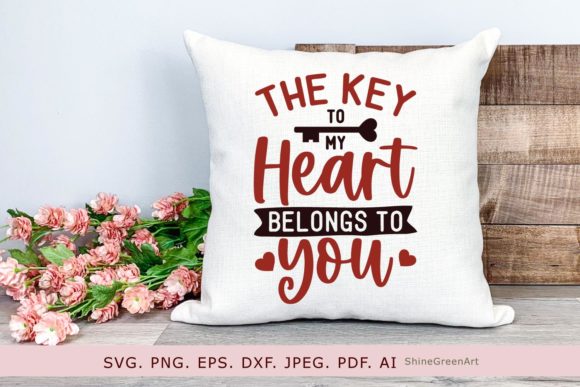 The Key to My Heart Valentine’s Day Quote